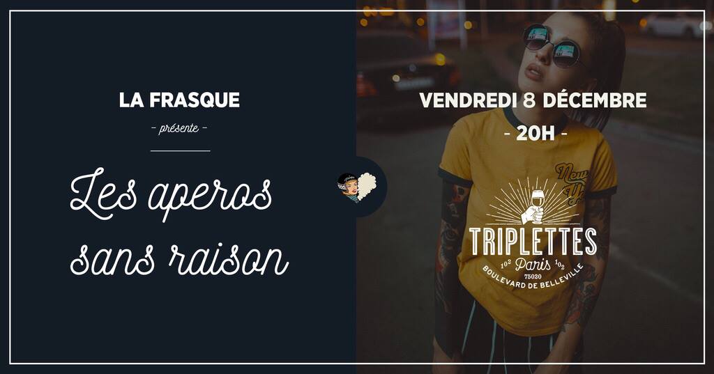 La Frasque I Triplettes de Belleville I Les apéros sans raison
