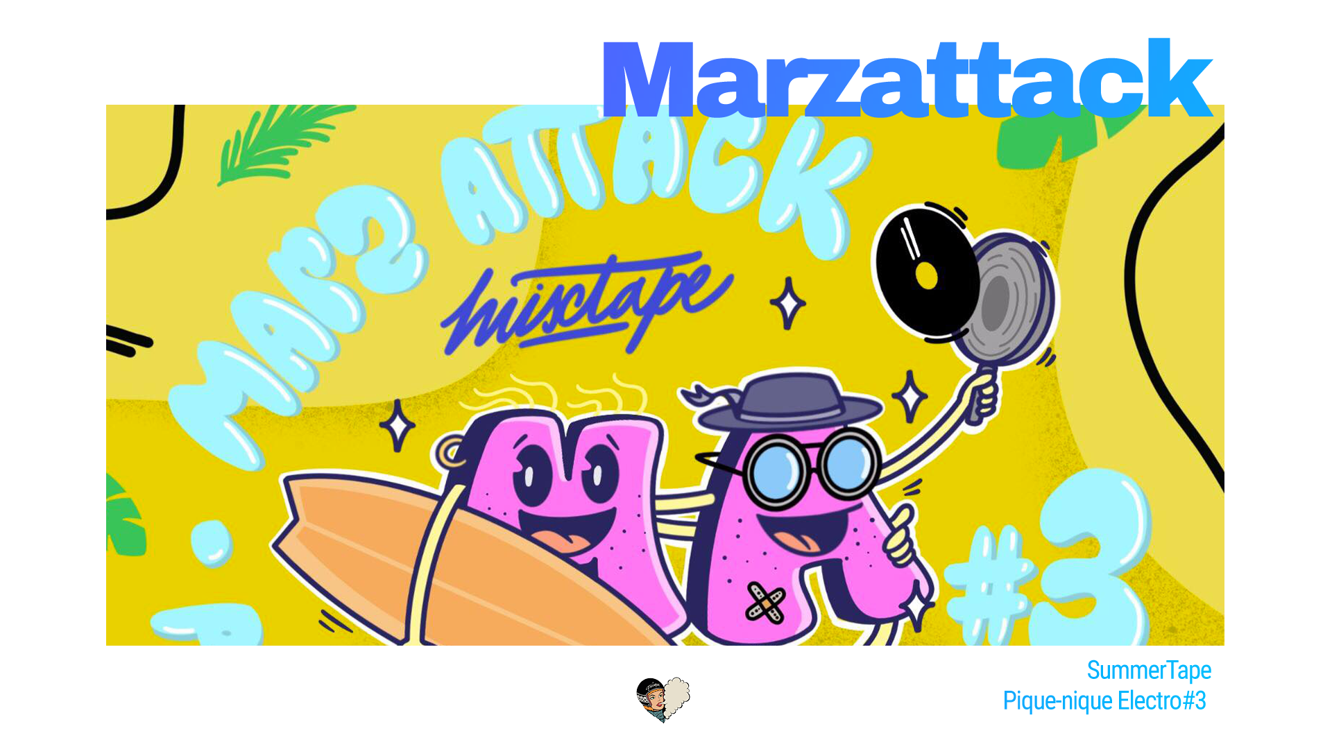 MarzAttack - SummerTape / Pique-Nique Electro#3