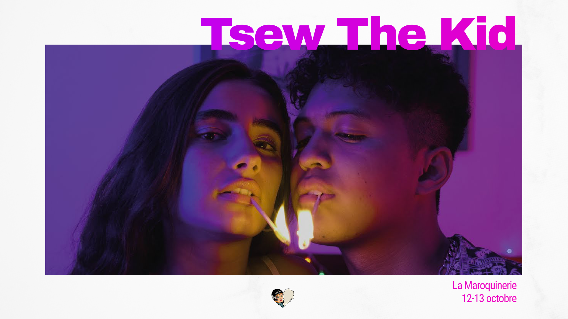Tsew The Kid - Concert les 12 et 13 octobre