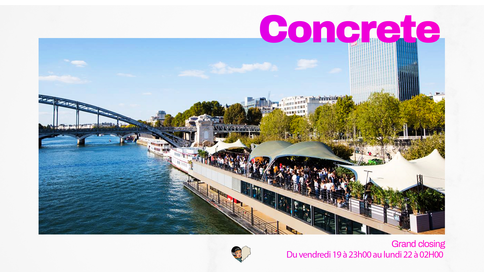 Le grand closing de la concrete