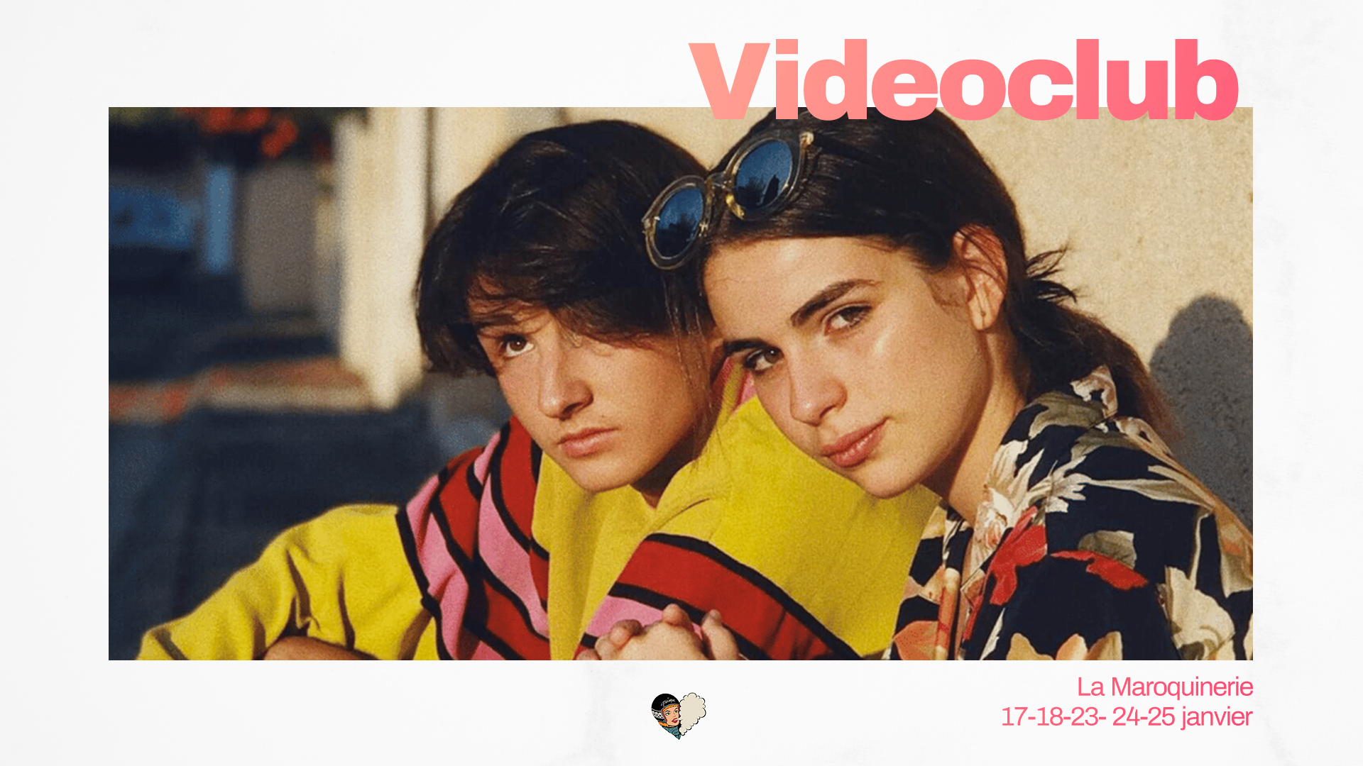 Videoclub à La Maroquinerie
