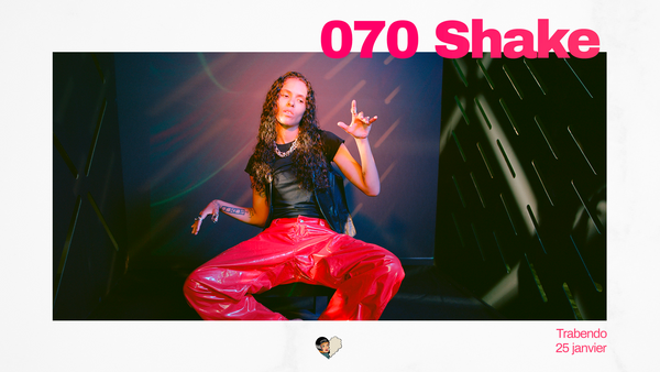 070 Shake en concert au Trabendo