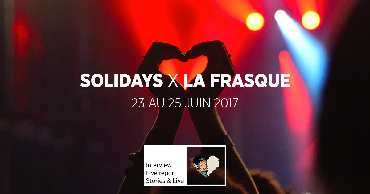 [ Live Report ] La Frasque au solidays