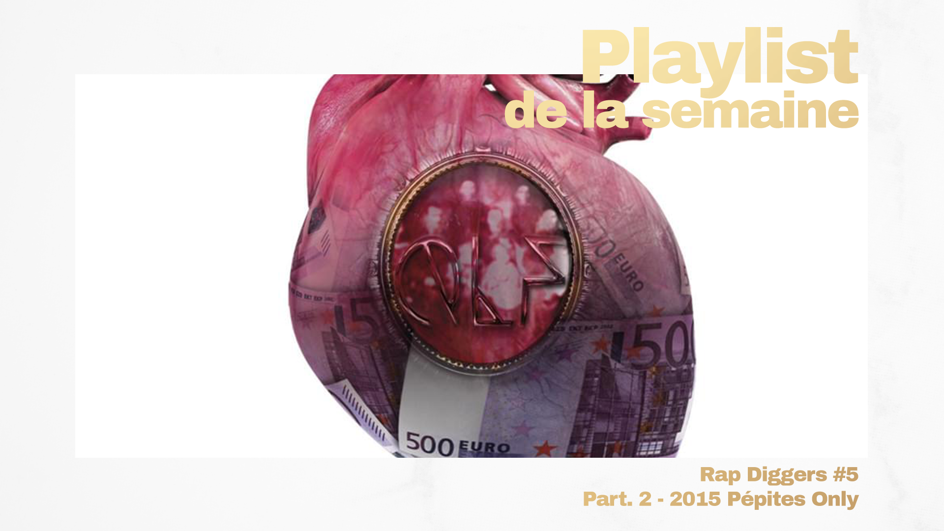 Playlist #69 - Rap Diggers #5 part. 2