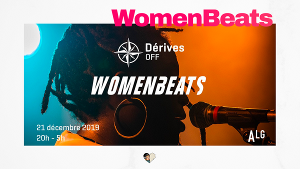 L’évènement qui va embellir ton week-end : WomenBeats à l’Alimentation générale le 21/12.