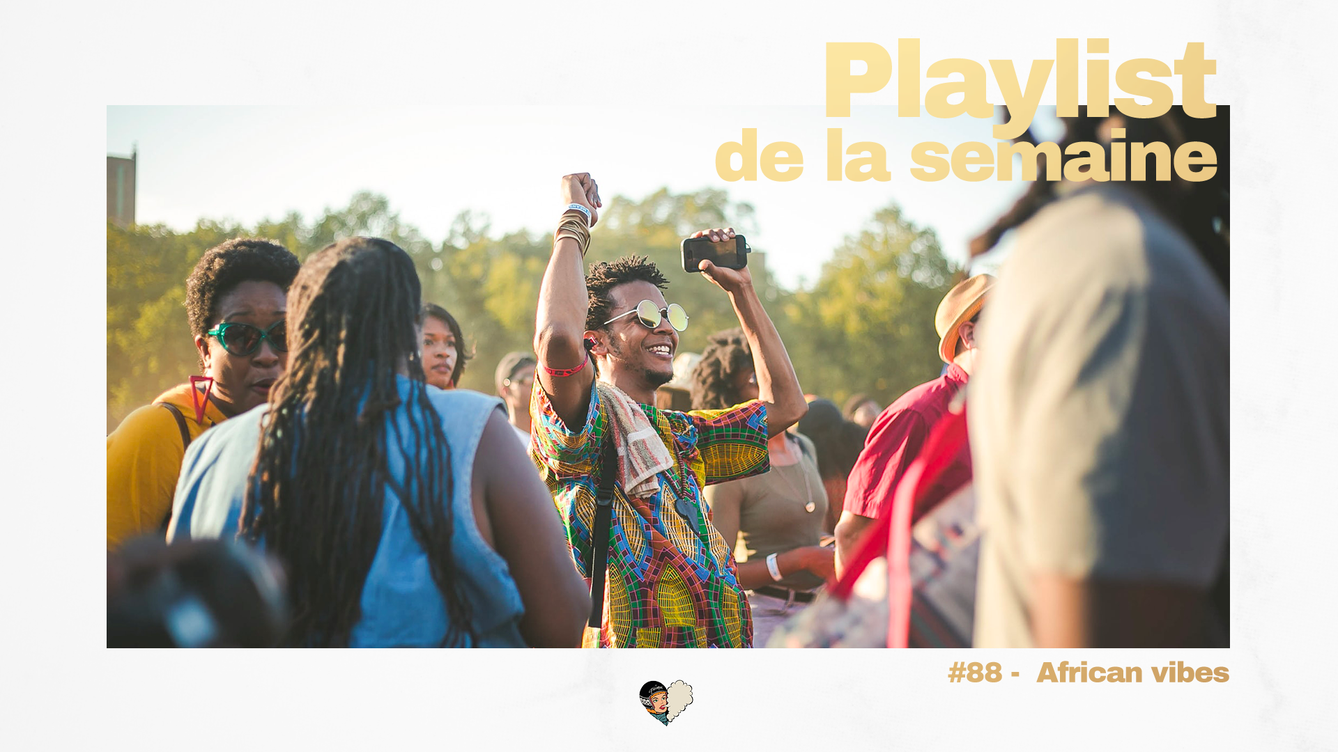 Playlist #88 African Vibes