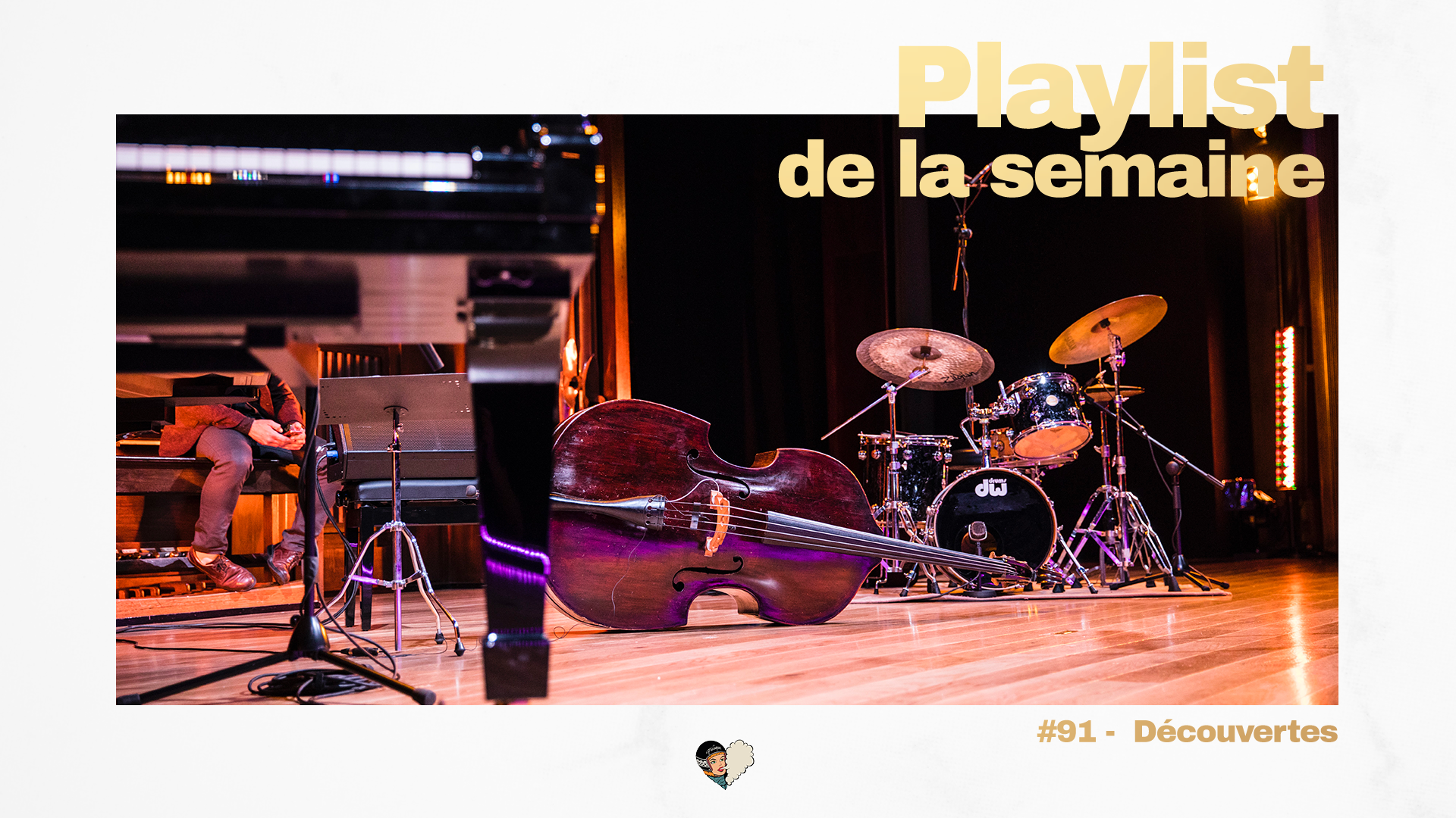 Playlist #91 - Découvertes