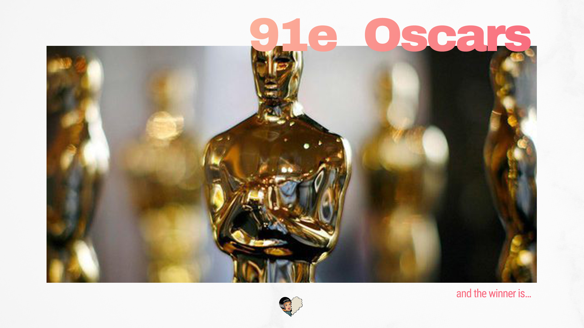 CINEMA – 91e cérémonie des Oscars