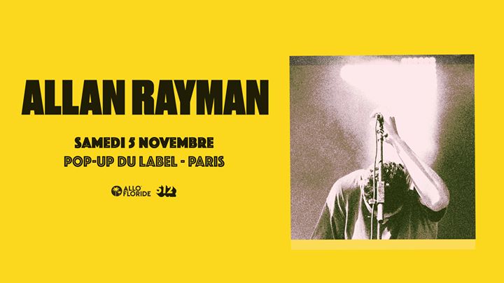 Allan Rayman au pop-up du label