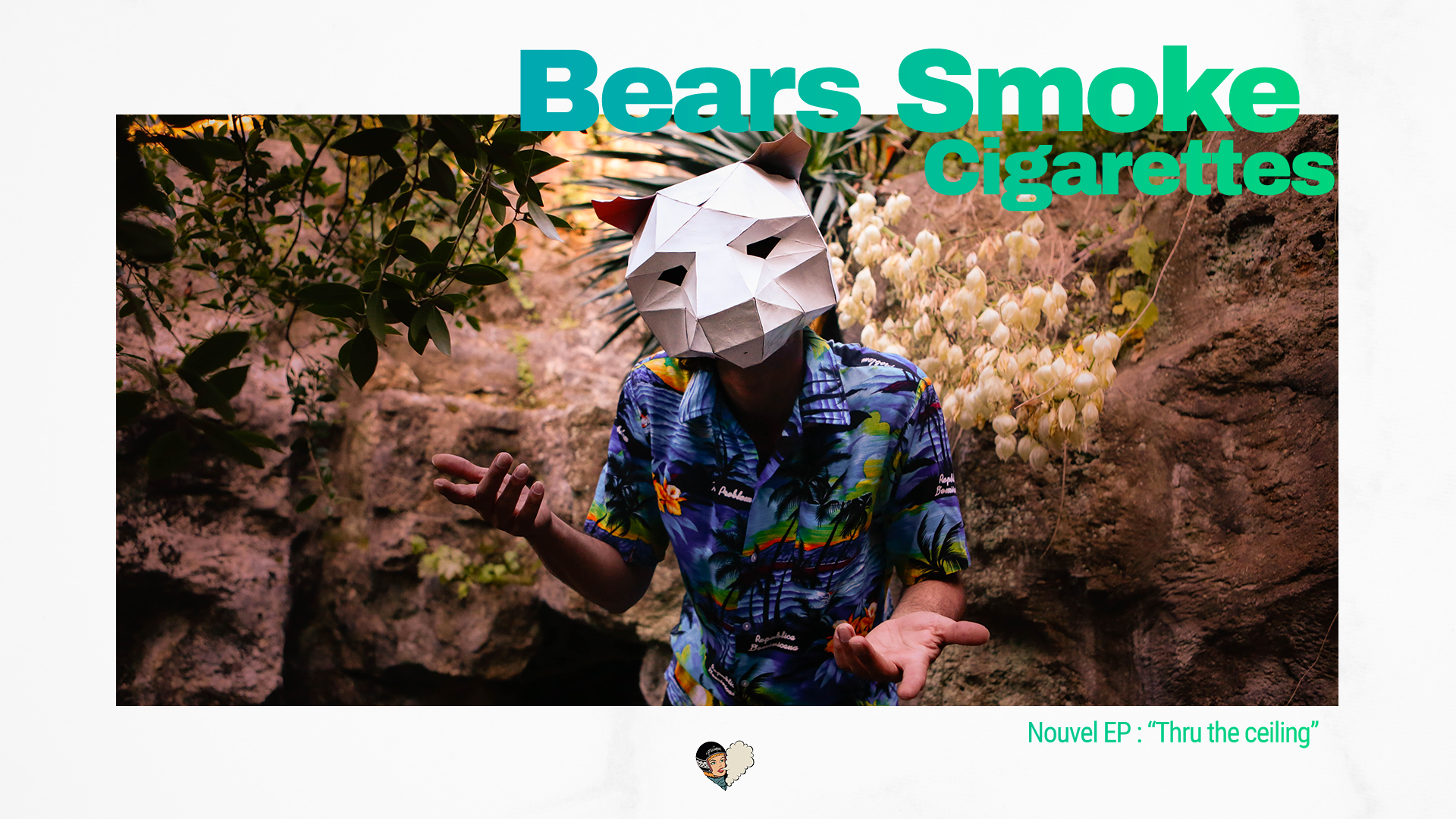 Bears Smoke Cigarettes - Thru the ceiling (EP)