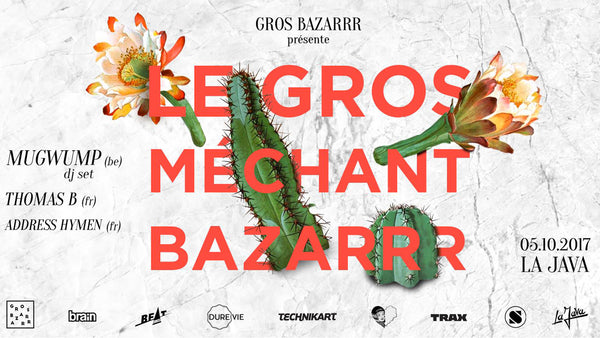 [ EVENT ] Gros Bazarrr prend ses quartiers dans la capitale !