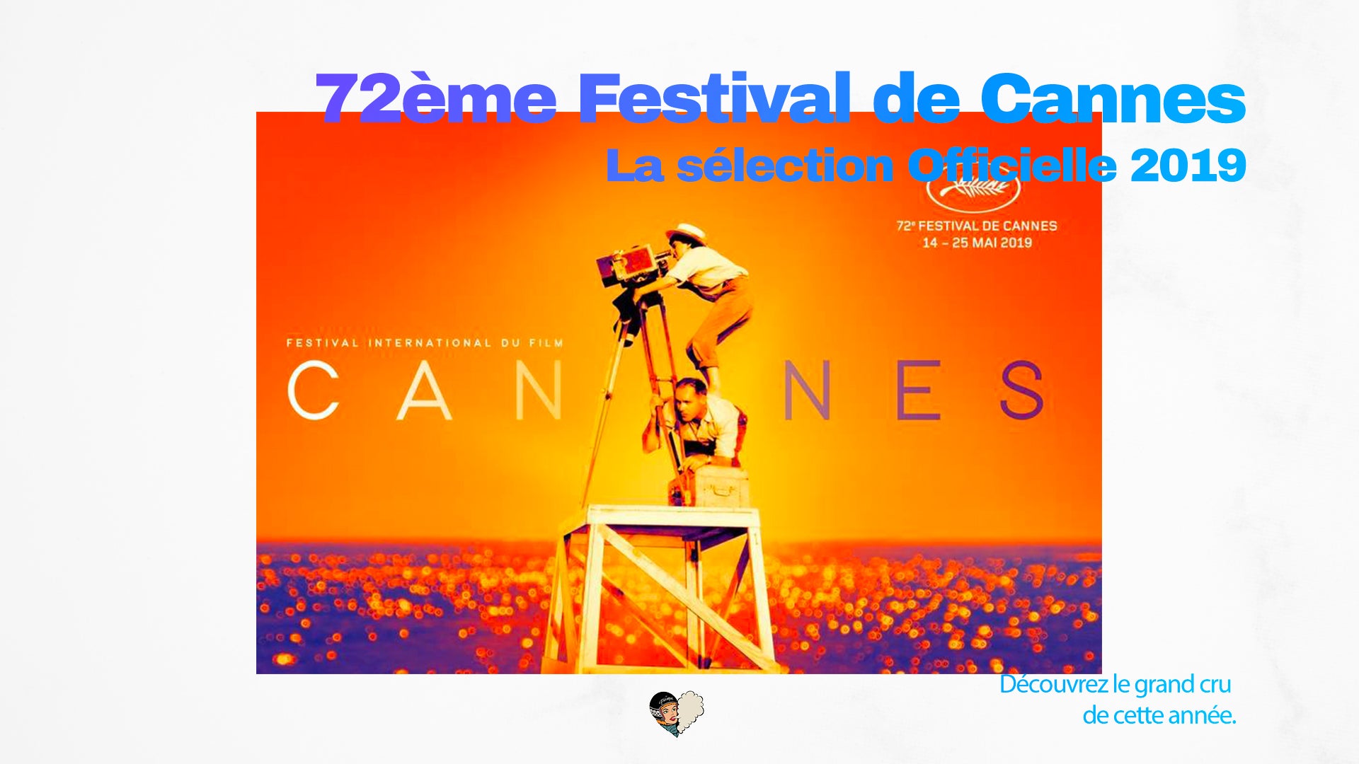 Festival de Cannes 2019 : la sélection officielle enfin dévoilée