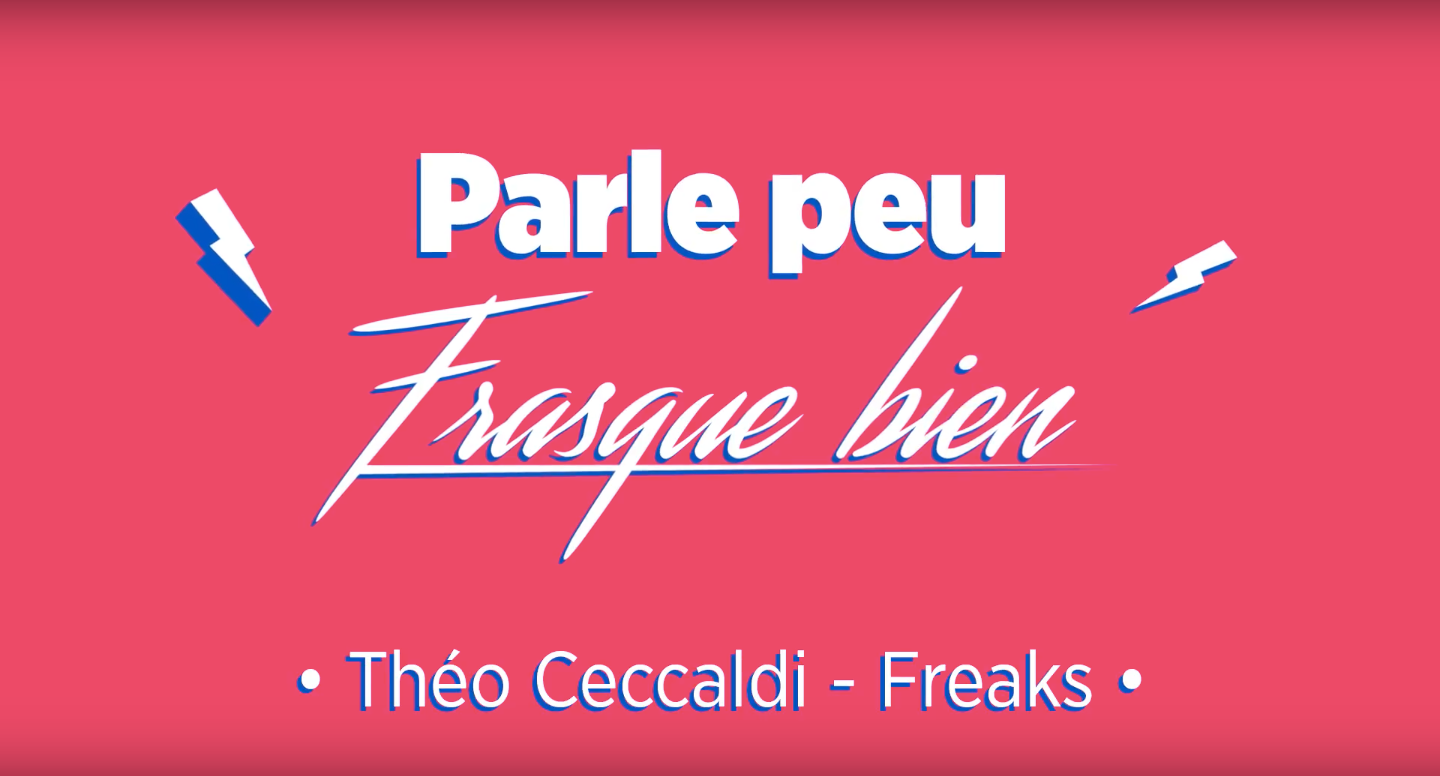 Parle Peu Frasque Bien - Théo Ceccaldi / Freaks
