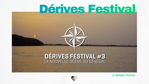 Dérives Festival revient pour une édition sénégalaise !