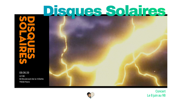 Disque Solaires en concert au 9B le 8 juin