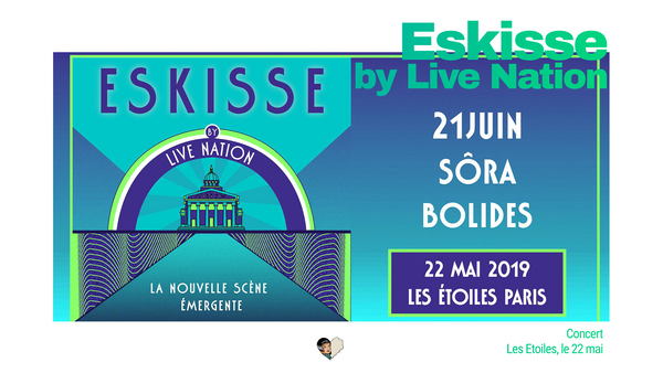 Concert Eskisse #13 - 21juin le duo // Sôra // Bolides