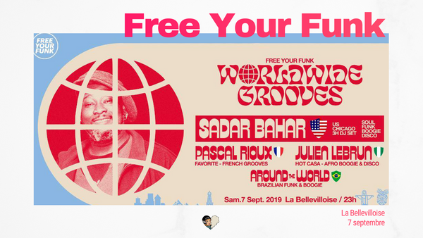 Free Your Funk Worldwide Grooves ft. Sadar Bahar