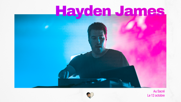 Hayden James au Sacré