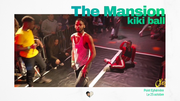 The Mansion kiki ball - ball voguing 