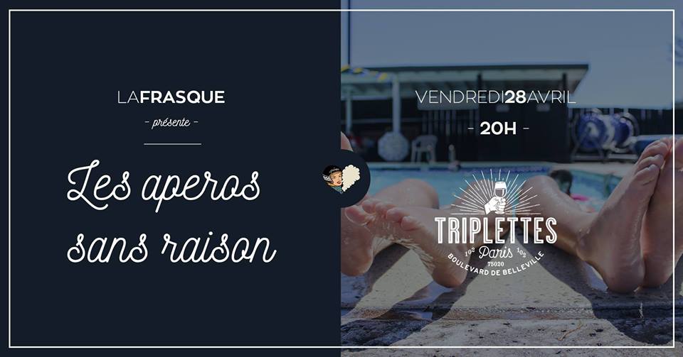 La Frasque I Les apéros sans raison I Triplettes