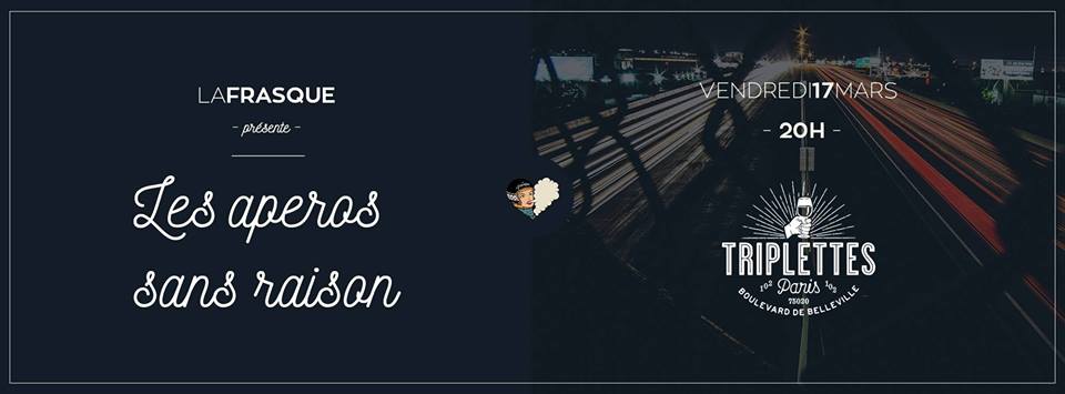 La Frasque I Les apéros sans raison I Triplettes