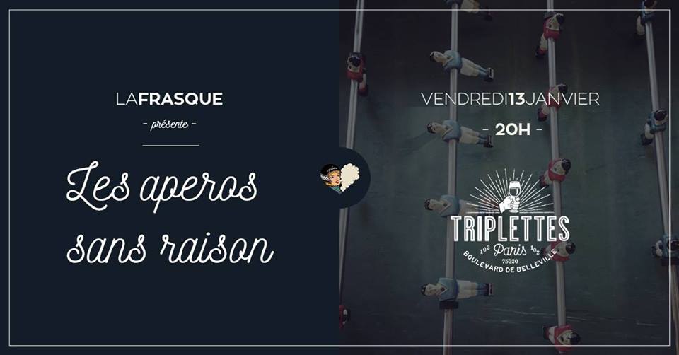 La Frasque I Les apéros sans raison I Triplettes
