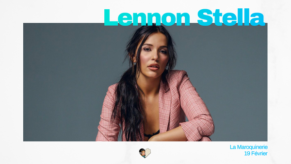 Lennon Stella à la Maroquinerie