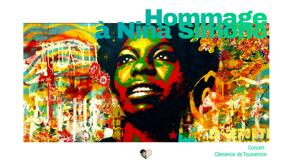 Concert : Clémence de Tournemire rend hommage à Nina Simone