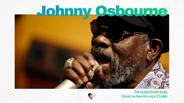 Johnny Osbourne au New Morning