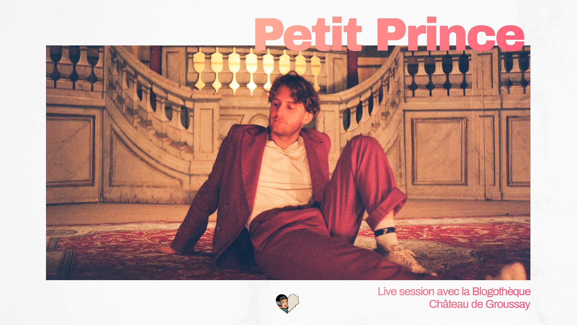 Petit Prince et la Blogothèque