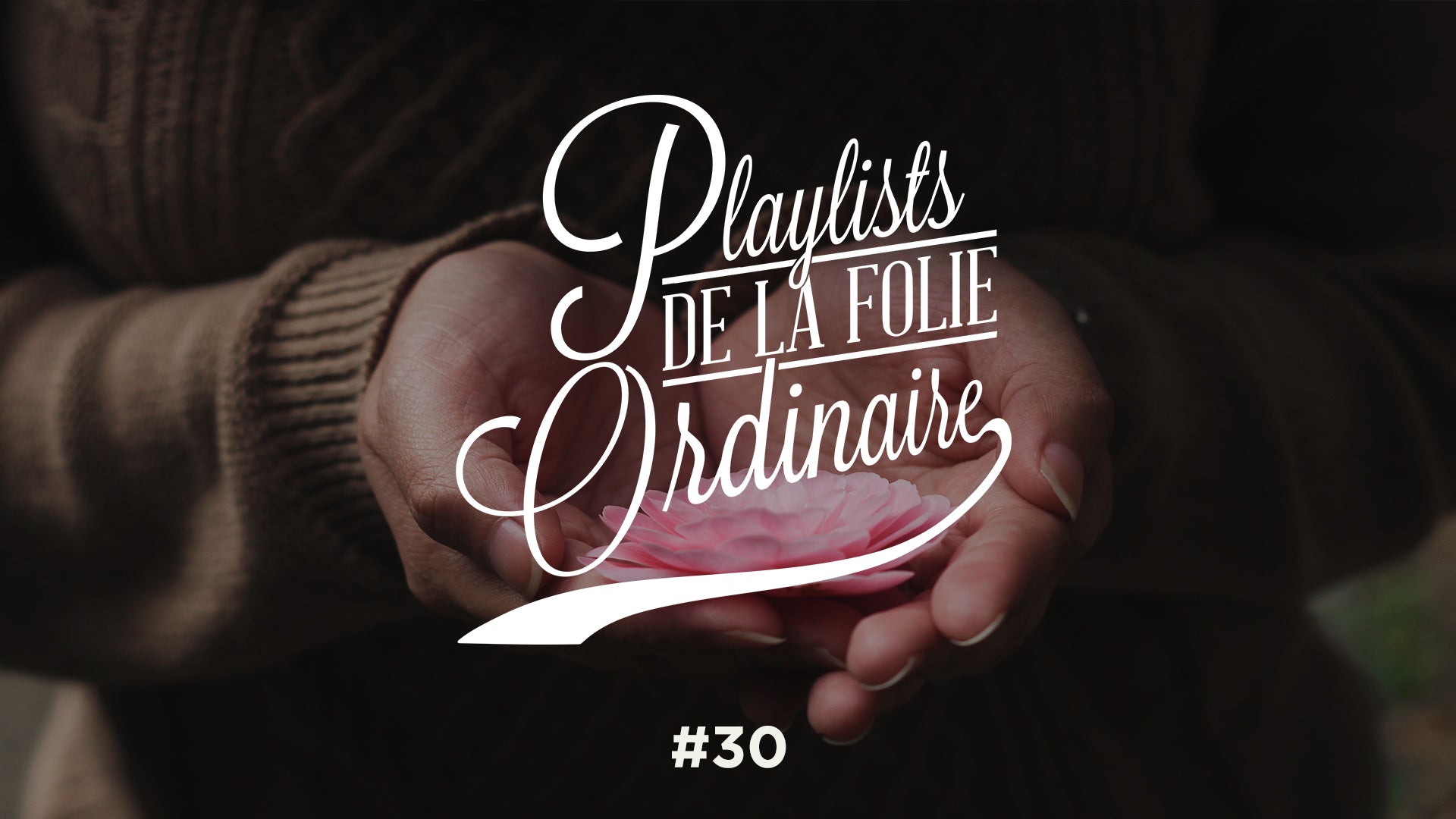 Playlist #30