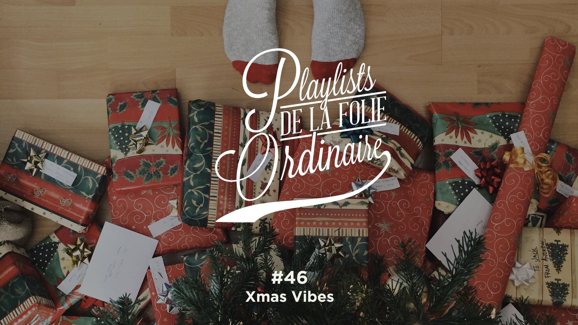 Playlist #46 Xmas vibe