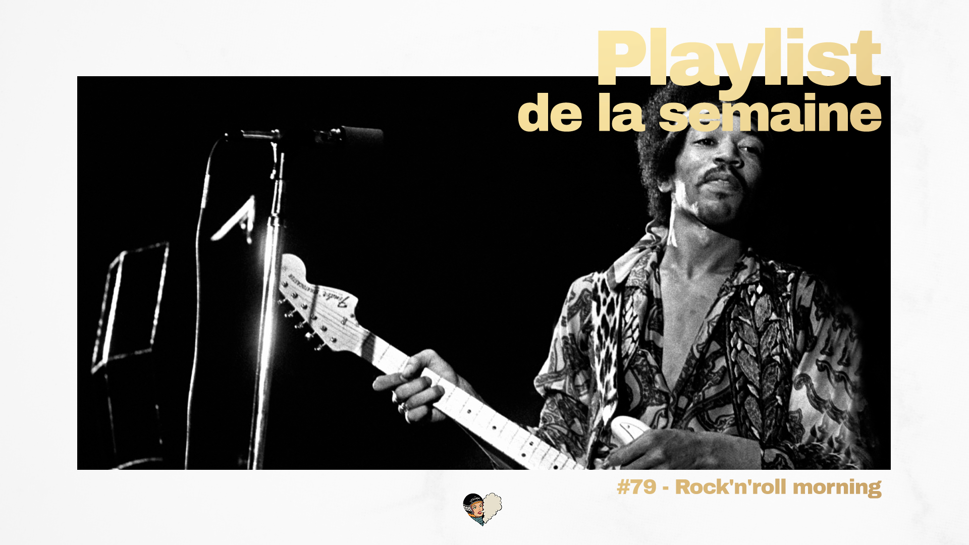 Playlist #79 - Rock'n'roll morning