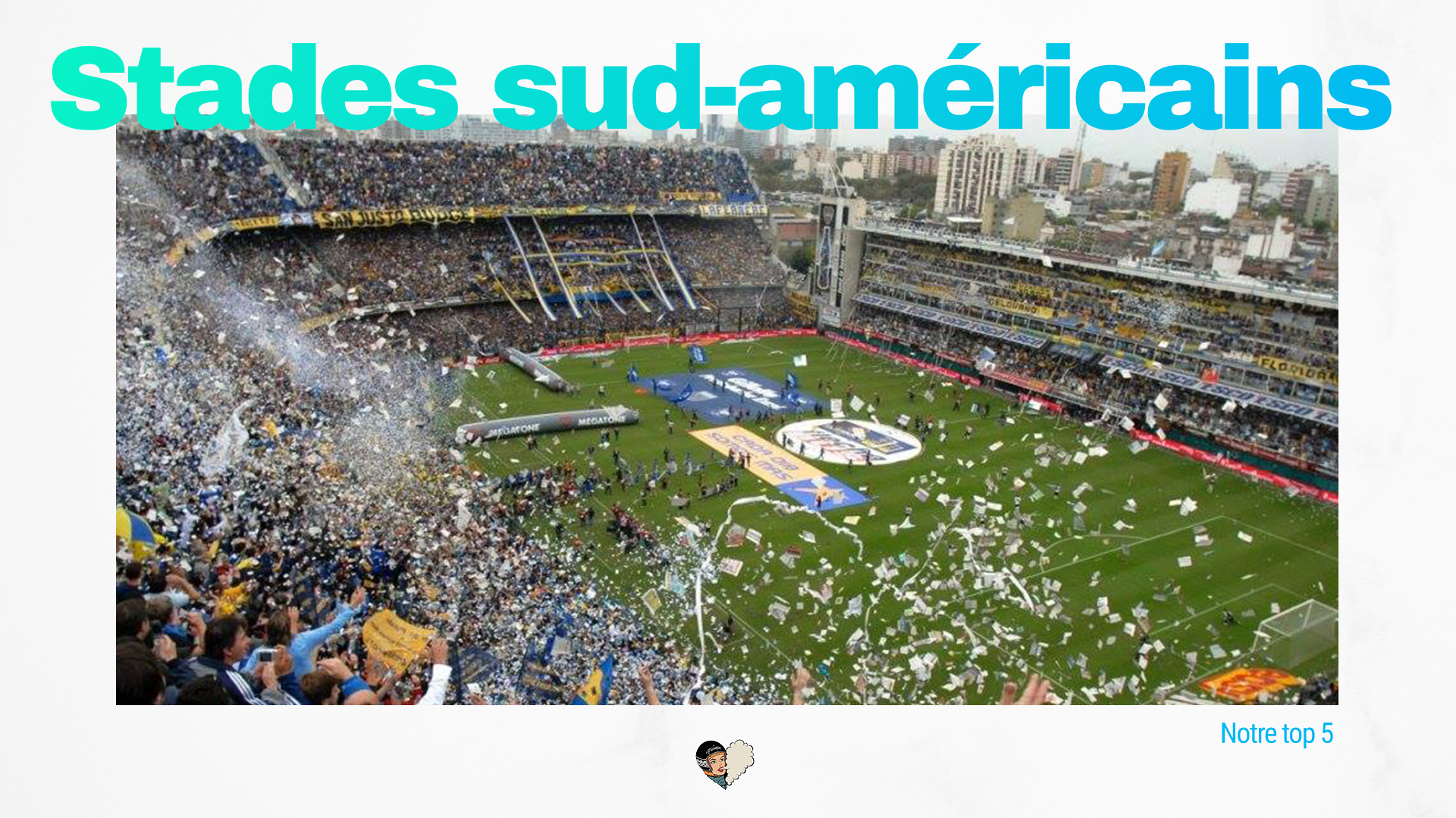 Top 5 : Les plus beaux stades de football sud-américains