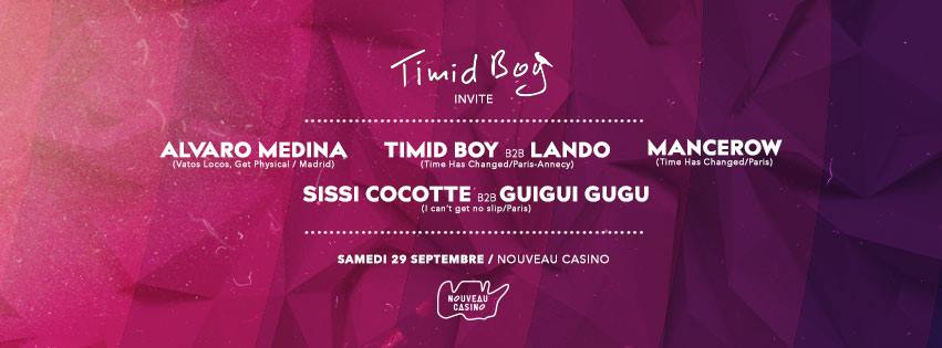 Timid Boy Invite: Alvaro Medina, Mancerow, Sissi Cocotte, Lando