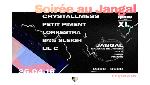 XL PLAY & Rinse France au Jangal
