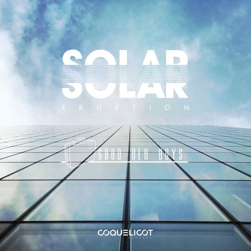 L'EP du jour : Good Old Boys - Solar Eruption