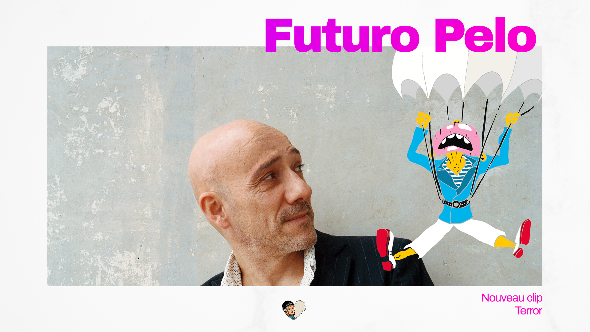Futuro Pelo sort un nouveau clip 