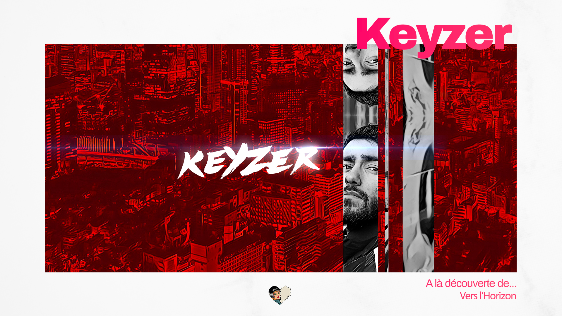 Vers l'Horizon : A la découverte de Keyzer