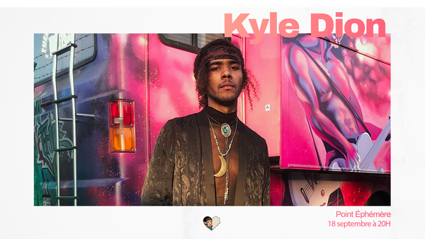 Kyle Dion au Point Éphémère