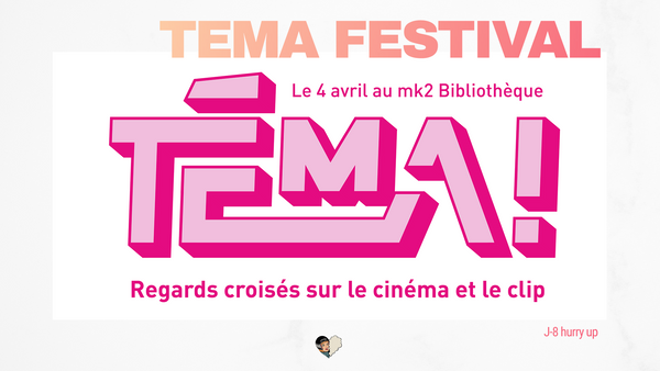 TEMA Festival J-8 hurry up !