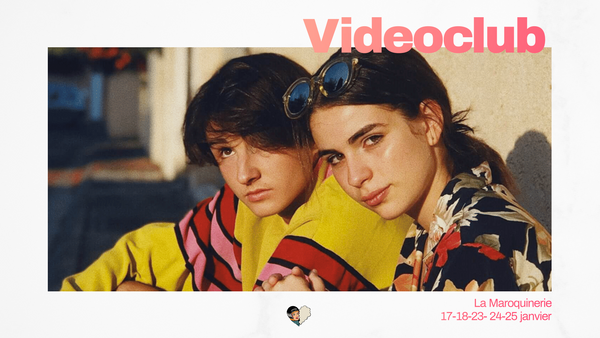 Videoclub à La Maroquinerie